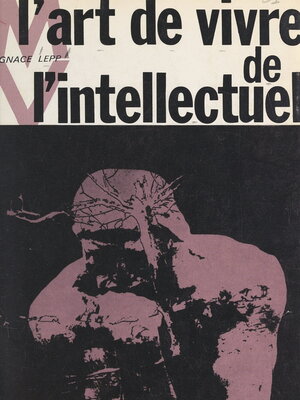 cover image of L'art de vivre de l'intellectuel